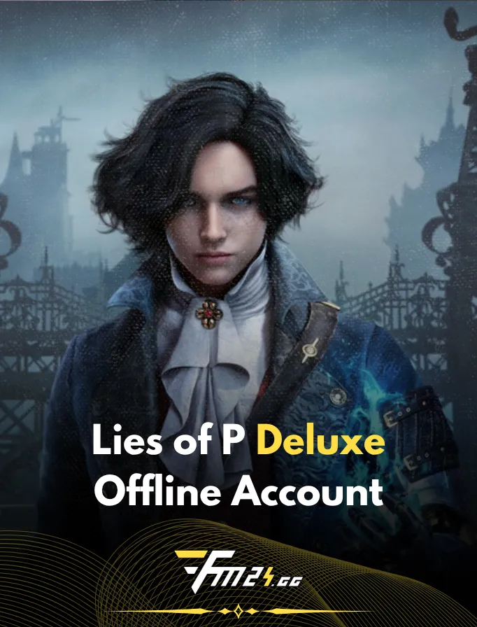 Lies of P Deluxe + Overture DLC PC - Offline Steam Account
